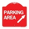 Signmission Parking Area Up Right Arrow, Red & White Aluminum Architectural Sign, 18" x 18", RW-1818-24613 A-DES-RW-1818-24613 - alternate 1